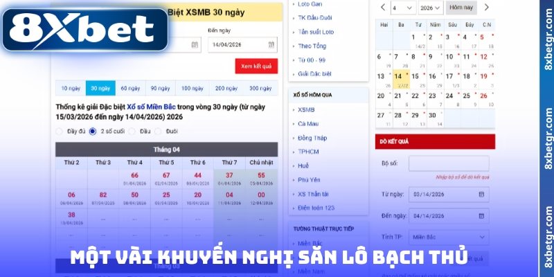 Một vài khuyến nghị săn lô bạch thủ